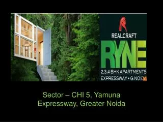 Realcraft Ryne Greater Noida – 2/3/4 BHK Natural Home @92123