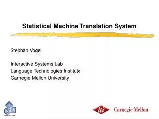 Statistical Machine Translation System