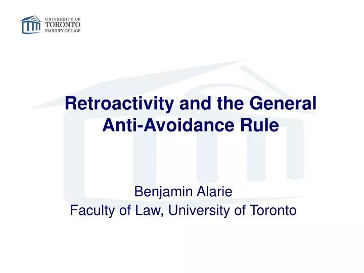 retroactivity and the general anti avoidance rule
