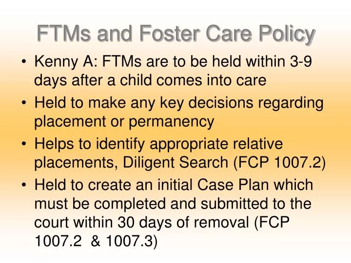 ftms and foster care policy