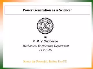 Power Generation as A Science!