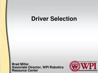 Driver Selection