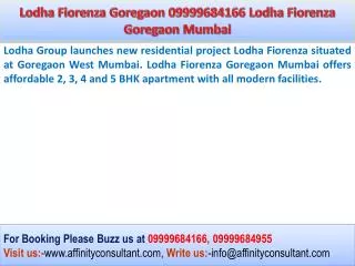 Lodha Fiorenza Goregaon Mumbai 09999684955 Apartments