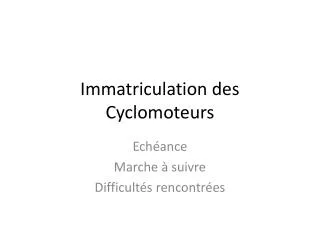 immatriculation des cyclomoteurs