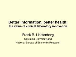 Better information, better health: the value of clinical laboratory innovation