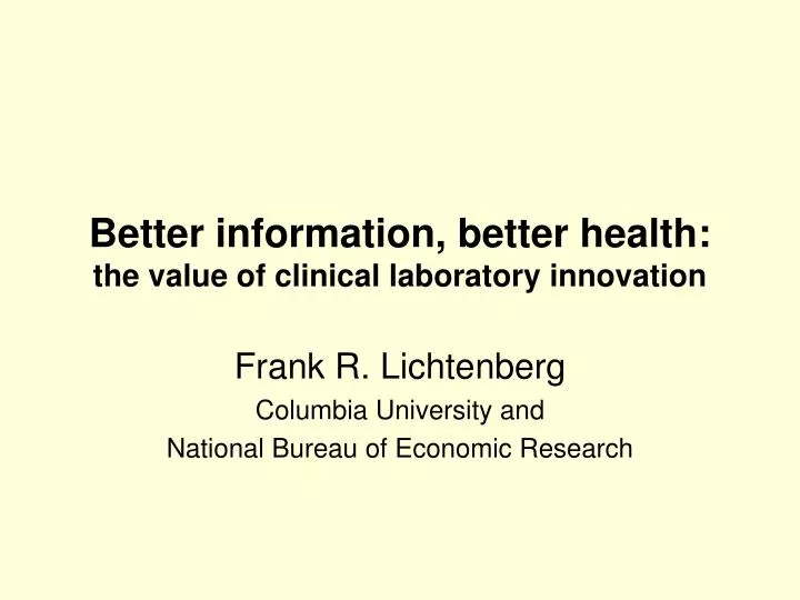 better information better health the value of clinical laboratory innovation
