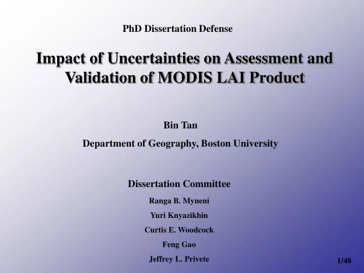 impact of uncertainties on assessment and validation of modis lai product