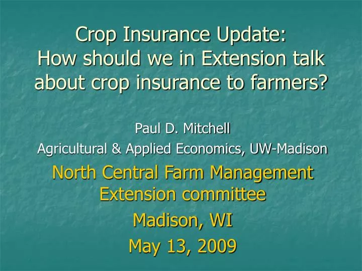 crop insurance update how should we in extension talk about crop insurance to farmers
