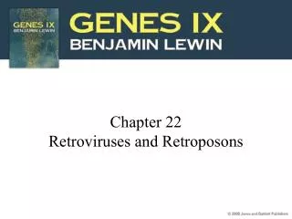 Chapter 22 Retroviruses and Retroposons