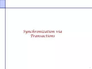 Synchronization via Transactions