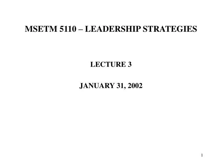 msetm 5110 leadership strategies