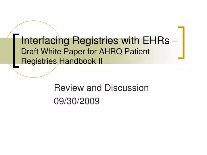 interfacing registries with ehrs draft white paper for ahrq patient registries handbook ii