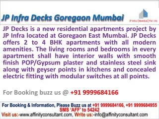 JP Infra Decks @09999684166 New Project Goregaon Mumbai