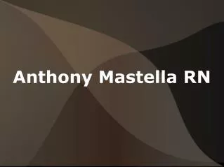 Anthony Mastella RN Critical care specialist