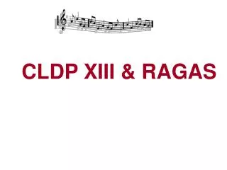 CLDP XIII &amp; RAGAS