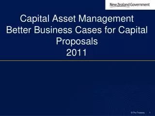 Capital Asset Management Better Business Cases for Capital Proposals 2011