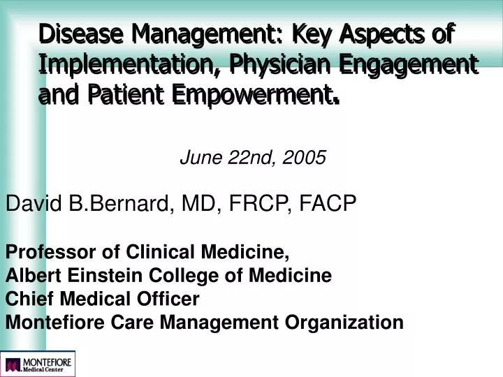 disease management key aspects of implementation physician engagement and patient empowerment