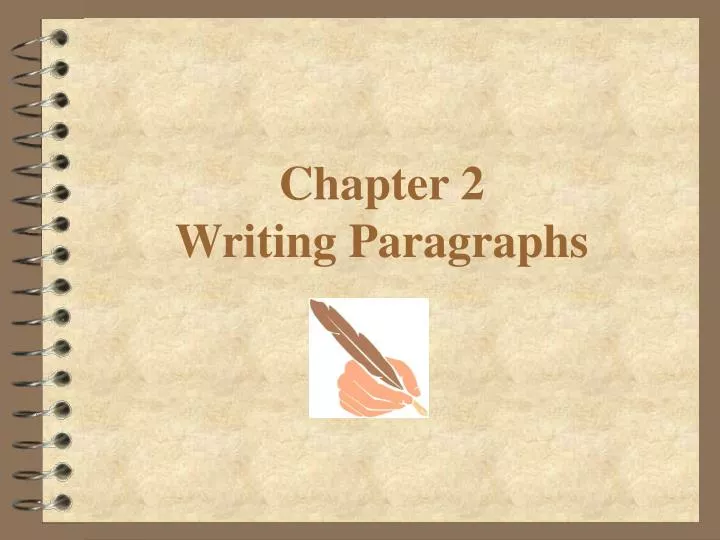chapter 2 writing paragraphs