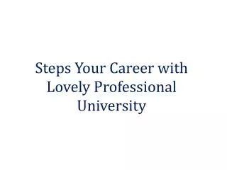 Steps Your Career with Lovely Professional University