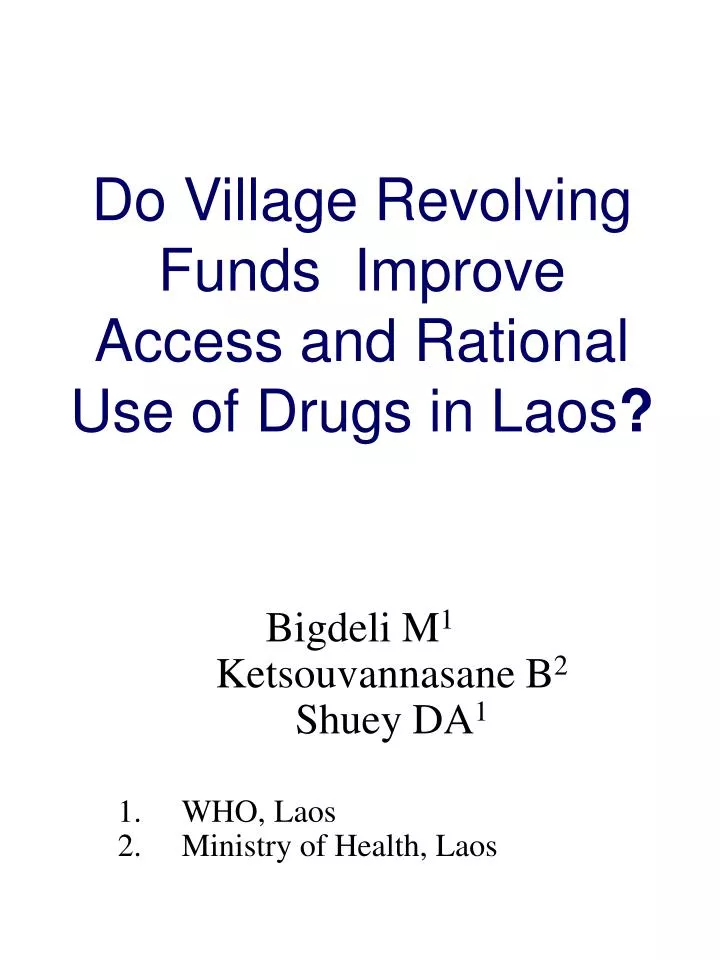 do village revolving funds improve access and rational use of drugs in laos