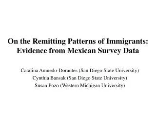 On the Remitting Patterns of Immigrants: Evidence from Mexican Survey Data