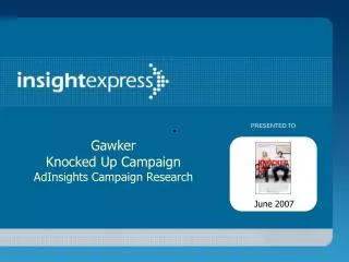 Gawker Knocked Up Campaign AdInsights Campaign Research