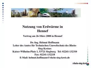 Dr.-Ing. Helmut Hoffmann Leiter des Amtes für Technischen Umweltschutz des Rhein-Sieg-Kreises