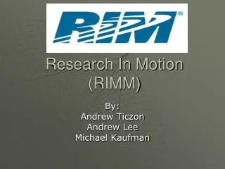 Research In Motion (RIMM)