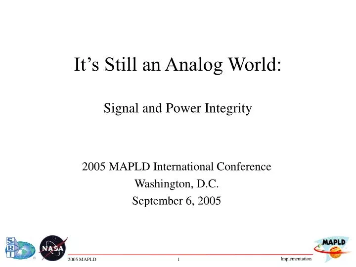 it s still an analog world signal and power integrity
