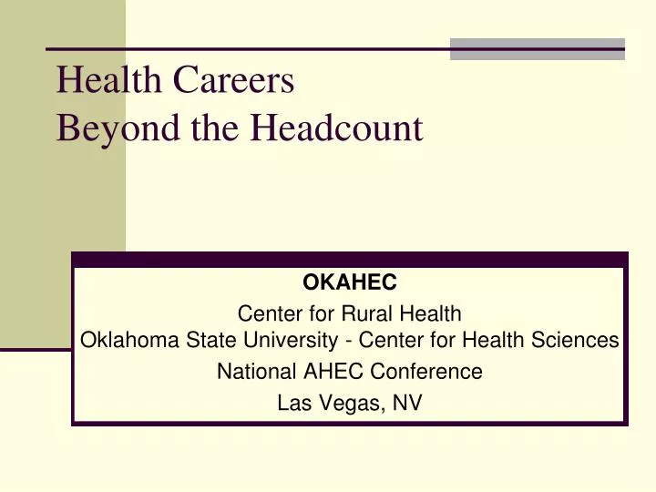 health careers beyond the headcount