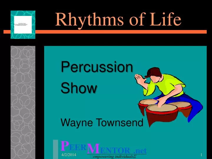 rhythms of life