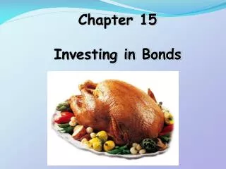 Chapter 15 Investing in Bonds
