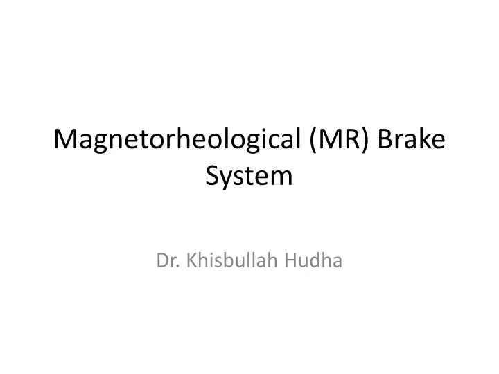 magnetorheological mr brake system