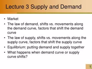 Lecture 3 Supply and Demand
