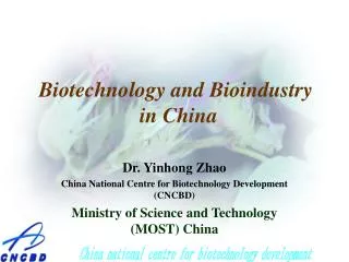Biotechnology and Bioindustry in China