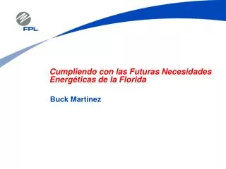 Cumpliendo con las Futuras Necesidades Energéticas de la Florida