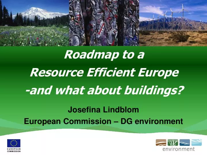 roadmap to a resource efficient europe and what about buildings