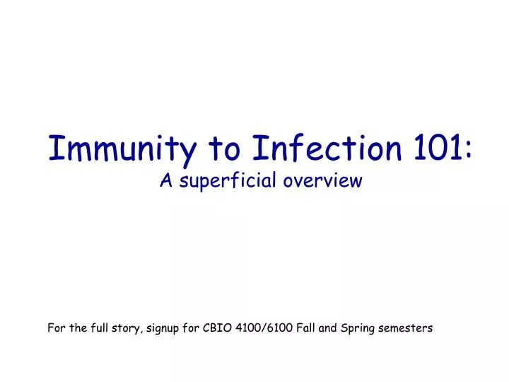 immunity to infection 101 a superficial overview