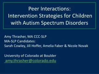 Peer Interactions: Intervention Strategies for Children with Autism Spectrum Disorders