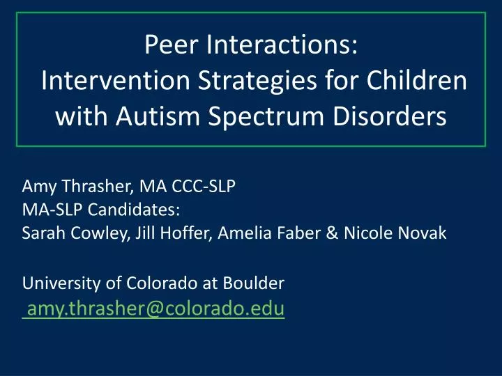 peer interactions intervention strategies for children with autism spectrum disorders