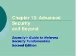 Chapter 13: Advanced Security and Beyond - slide 1