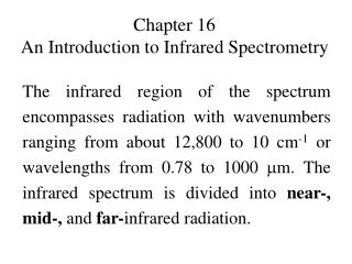 Chapter 16 An Introduction to Infrared Spectrometry