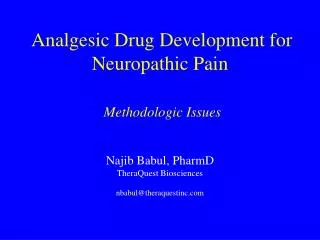 Analgesic Drug Development for Neuropathic Pain Methodologic Issues