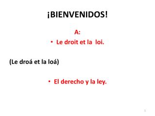 bienvenidos