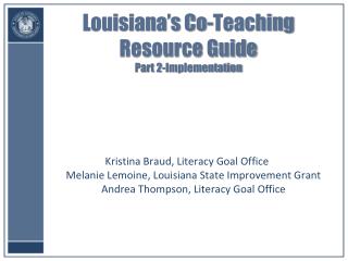 Louisiana’s Co-Teaching Resource Guide Part 2-Implementation