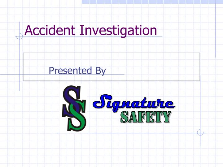 accident investigation