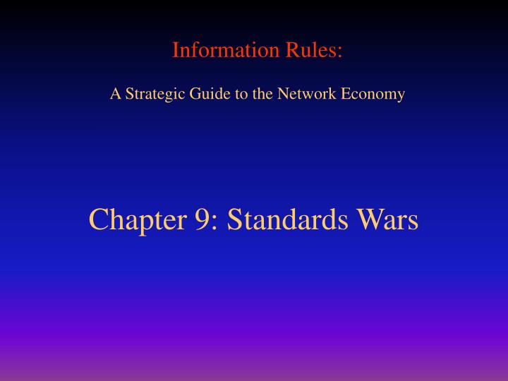 chapter 9 standards wars