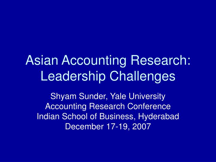 asian accounting research leadership challenges