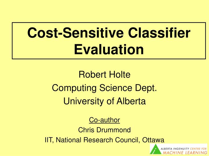 cost sensitive classifier evaluation