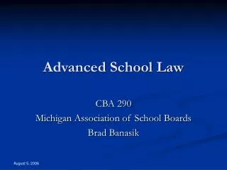 Advanced School Law